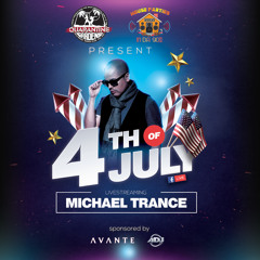 4TH OF JULY 2020 - MICHAEL TRANCE 2 HOUR LIVESTREAM