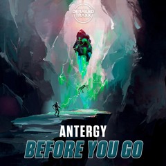 Antergy - Before You Go