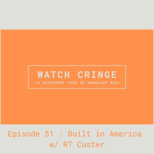EP51 - Built in America w/ RT Custer