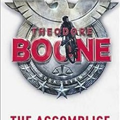 [Get] PDF 💌 Theodore Boone: The Accomplice: Theodore Boone 7 by John Grisham KINDLE