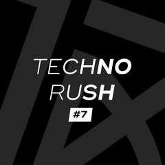 Techno Rush #7