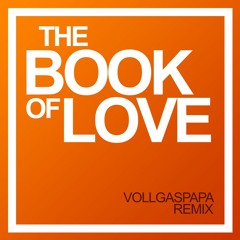 Vollgaspapa - The Book Of Love (2024 Mashup)