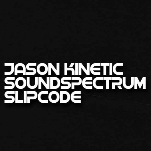 WEEKEND WARM UP NOV 23 WITH JASON KINETIC, SOUNDSPECTRUM AND RESIDENT SLIPCODE