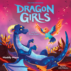 Dragon Girls #17:  Ash the Blaze Dragon - Audiobook Clip