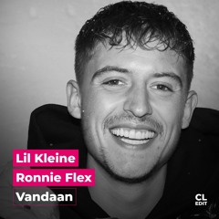 Lil Kleine & Ronnie Flex - Vandaan (CLAPLOOPERS Edit) [GRATIS DOWNLOAD]
