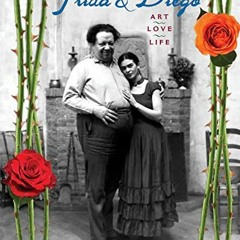 [DOWNLOAD] PDF √ Frida & Diego: Art, Love, Life by  Catherine Reef EPUB KINDLE PDF EB