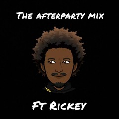 the afterparty live mix ft rickey