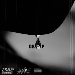 Drop (Feat. H) [Music Video Out Now On YouTube]