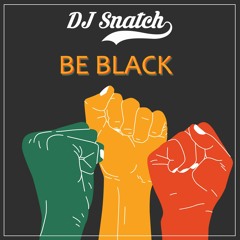 Grady Tate - Be Black, Baby (DJ Snatch edit)