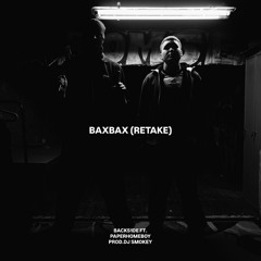 BABAX(RETAKE) PROD. DJ SMOKEY