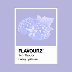 Casey Spillman - 14th Flavour