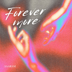 Forevermore (Original Mix)