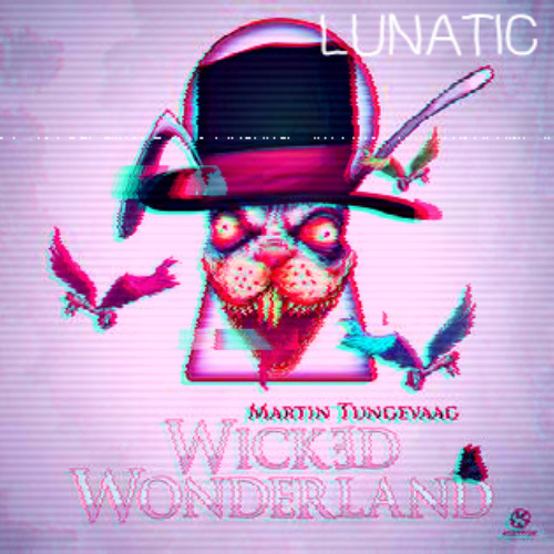 Martin Tungevaag - Wicked Wonderland (Middsnärt Remix speed up)
