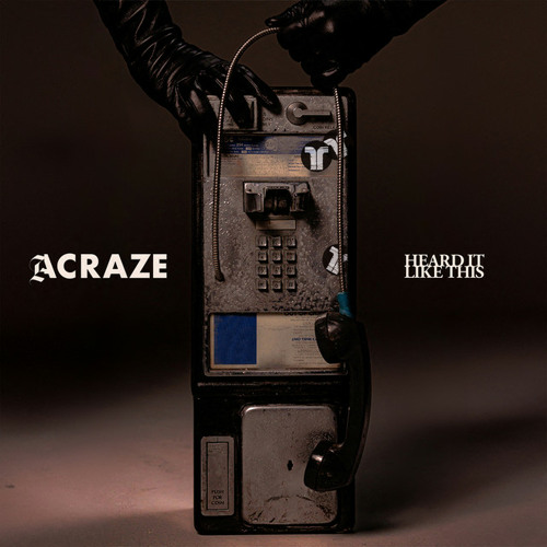 Heard It Like This - ACRAZE, Joey Valence & Brae