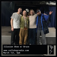 Illusion Show w/ Bruce 01.03.23