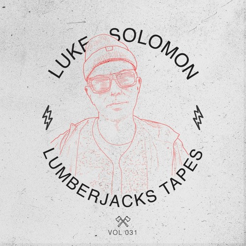 Lumberjacks Tapes 031: Luke Solomon - Let's Make Mistakes