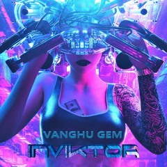 InViktor - Vanghu Gem (FREE DOWNLOAD)