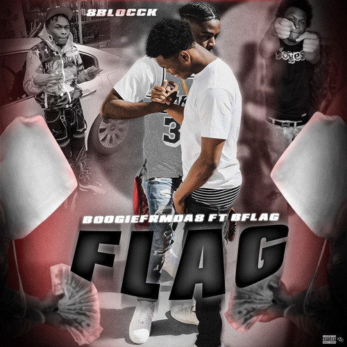 Boogiefrmda8 - Flag ft BFlag(135.I.P)