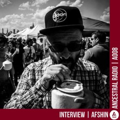 RADIO A008 | AFSHIN INTERVIEW