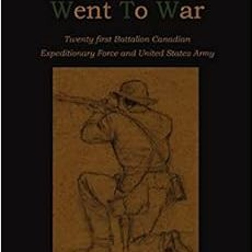 View EBOOK 💏 A Rifleman Went To War by Herbert W. McBride EPUB KINDLE PDF EBOOK