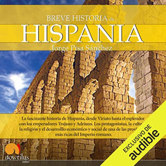 READ PDF 💝 Breve historia de Hispania by  Jorge Pisa Sánchez,Josep Aguilar,Audible S