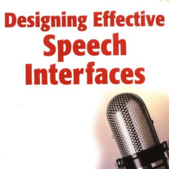 Read KINDLE 💑 Speech Interfaces w/WS by  Susan Weinschenk [PDF EBOOK EPUB KINDLE]
