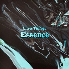 Chris Timber - Essence
