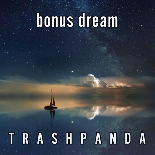 Trash Panda / TP092 / Bonus Dream [LIVE] / 2024-07-13