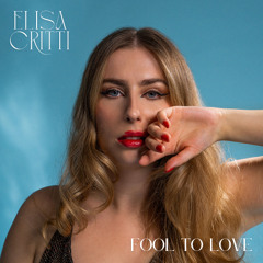 Fool to Love