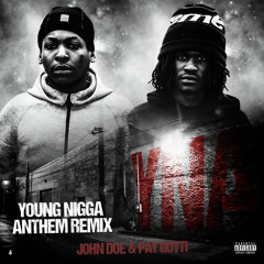 Doe7even - Young Nigga Anthem Ft Pay Gotti