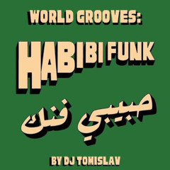 World Grooves: Habibi Funk