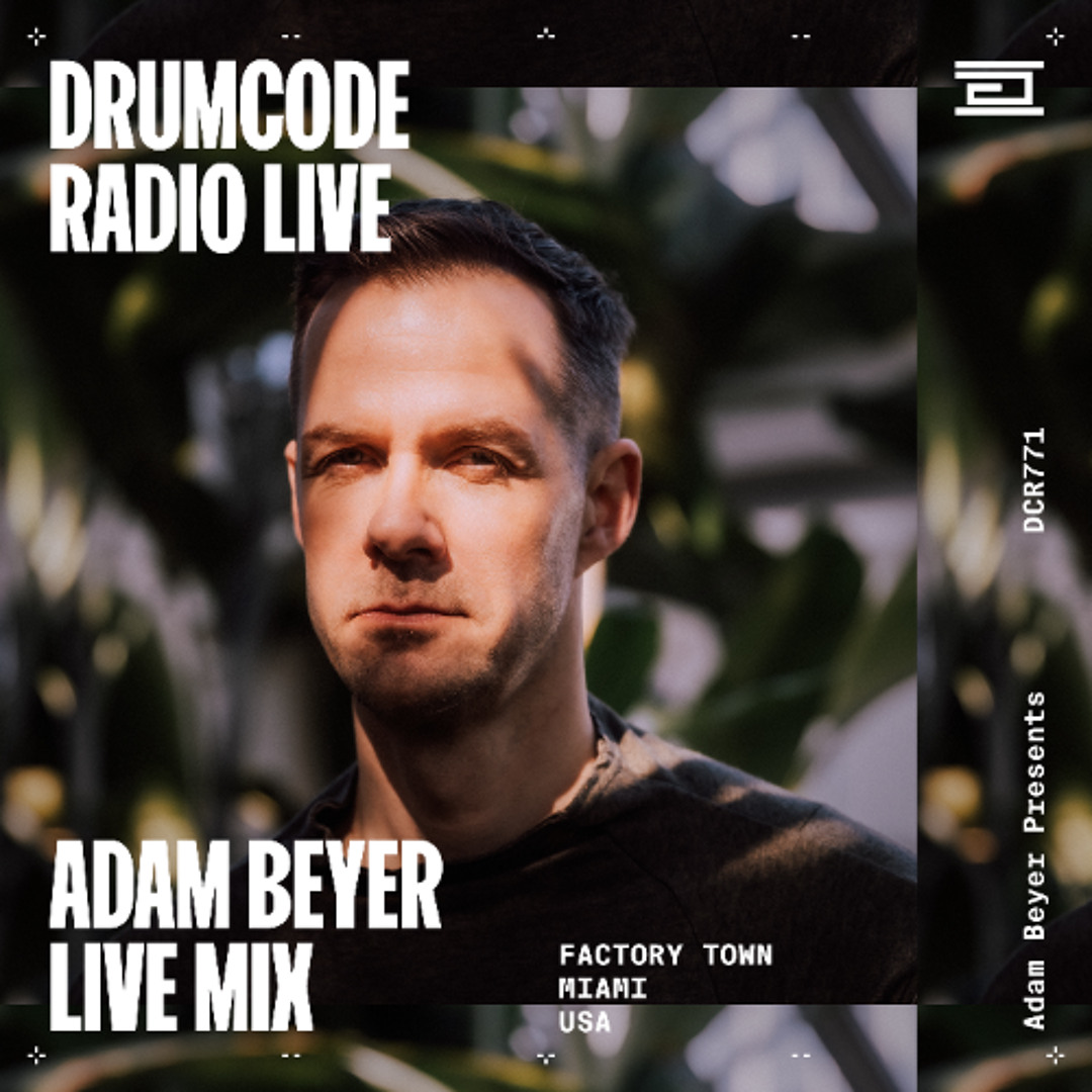 Stream DCR771 – Drumcode Radio Live - Adam Beyer live from