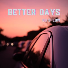 Better Days