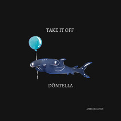 Take It Off (DÖNTELLA Cut) - FISHER & AATIG