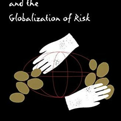 Get EBOOK EPUB KINDLE PDF Financial Derivatives and the Globalization of Risk (Public