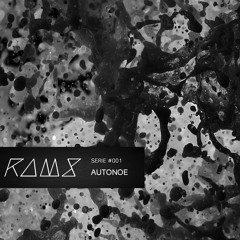 RAMS |SERIE #001| Autonoe