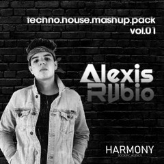 ALEXIS RUBIO - MASHUP PACK TECHNO HOUSE VOL.1 // FREE DOWNLOAD