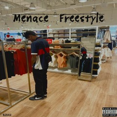 Menace Freestyle - Budah (Prod By Enrgy)
