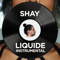 Shay - Liquide (Zomb. Remix Instrumental)