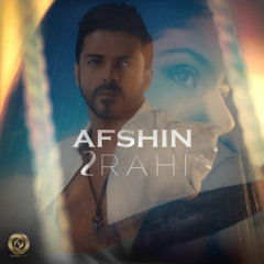 Afshin - 2 Rahi