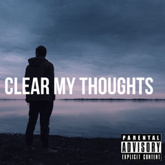 Clear My Thoughts ft Re.Son