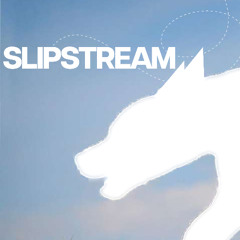 SLIPSTREAM