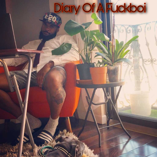 Diary of a Fuckboi
