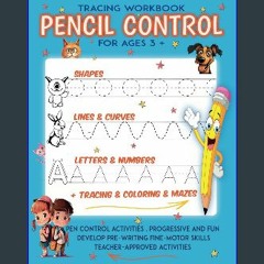 *DOWNLOAD$$ 💖 PENCIL CONTROL TRACING WORKBOOK AGES 3+: Pen Control Teacher-approved Activities . P