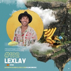 LexLay (Spain) | Exclusive Mix 192