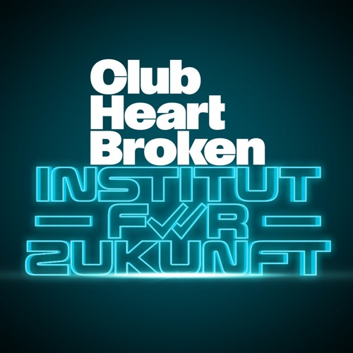 Club Heart Broken at Institut für Zukunft: Leeza (10.09.2022)