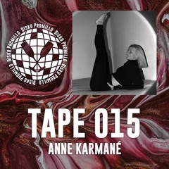 Disko Promillo Tape 015 - Anne Karmané