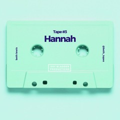Beth Tapes - HANNAH