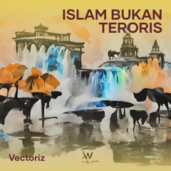 Islam Bukan Teroris