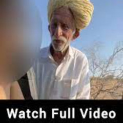 Secret Footage Leaked! Jaisalmer Old Baba Viral Video – Watch the Full Clip Here (18++)